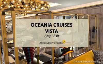 Oceania Vista – Ship Visit